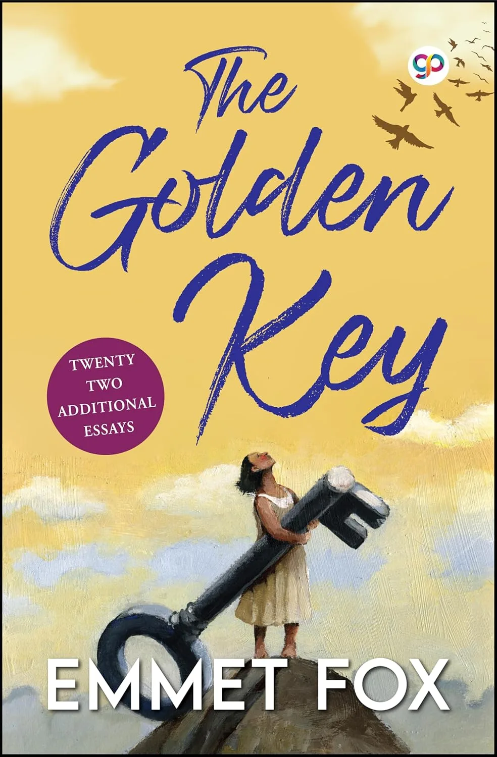 The Golden Key and Twenty Two Additional Essays