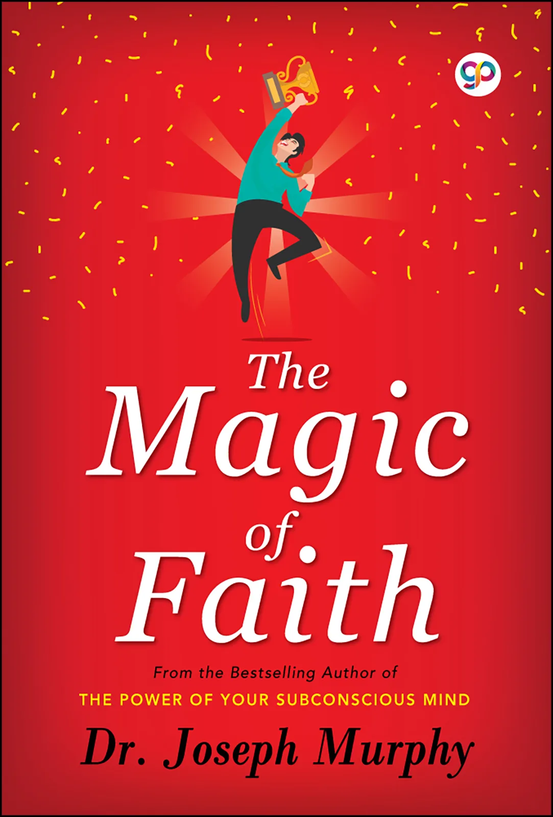 The Magic of Faith