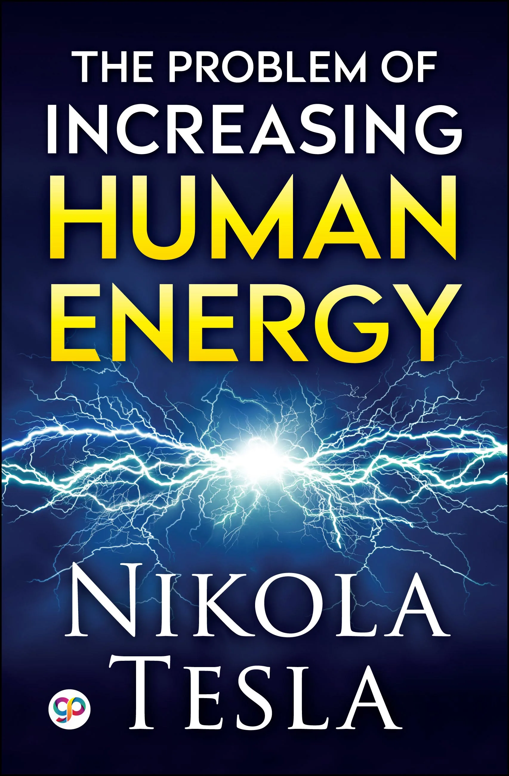 The Problem of Increasing Human Energy