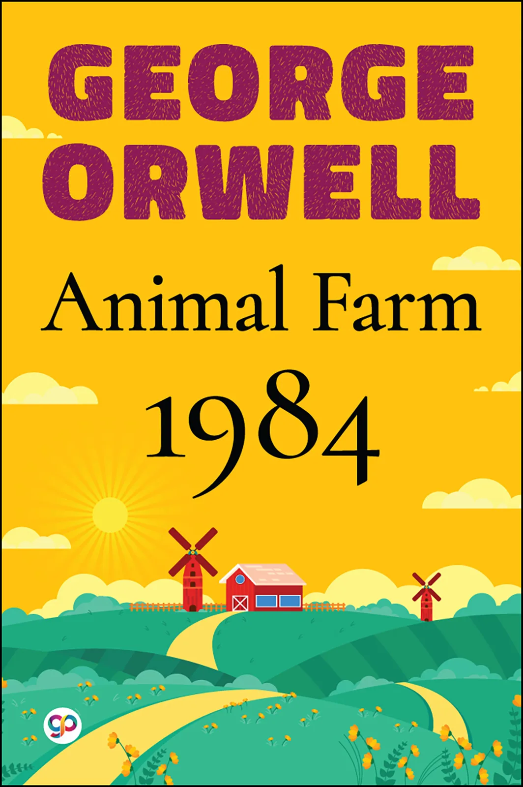 George Orwell Combo : Animal Farm & 1984 in a Single Volume