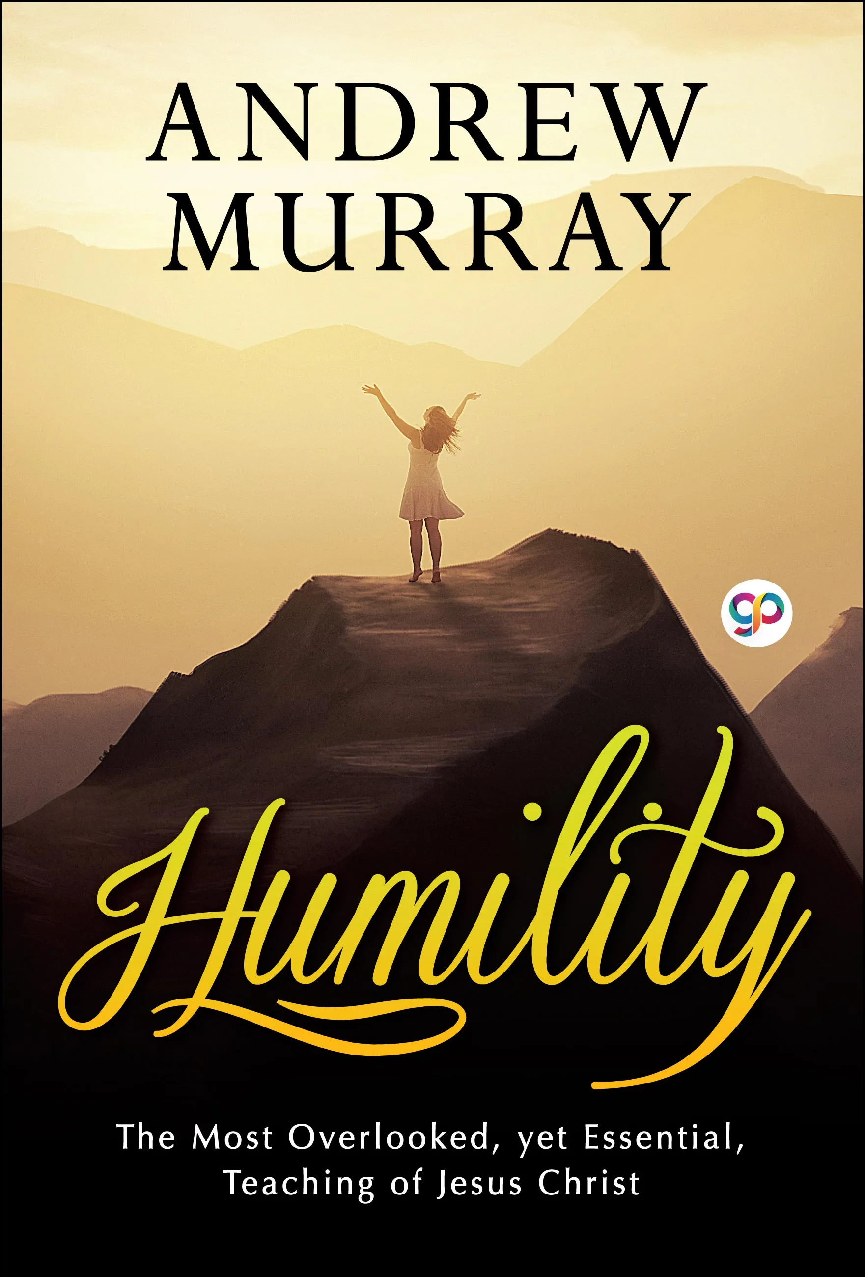 Humility: The Journey Toward Holiness