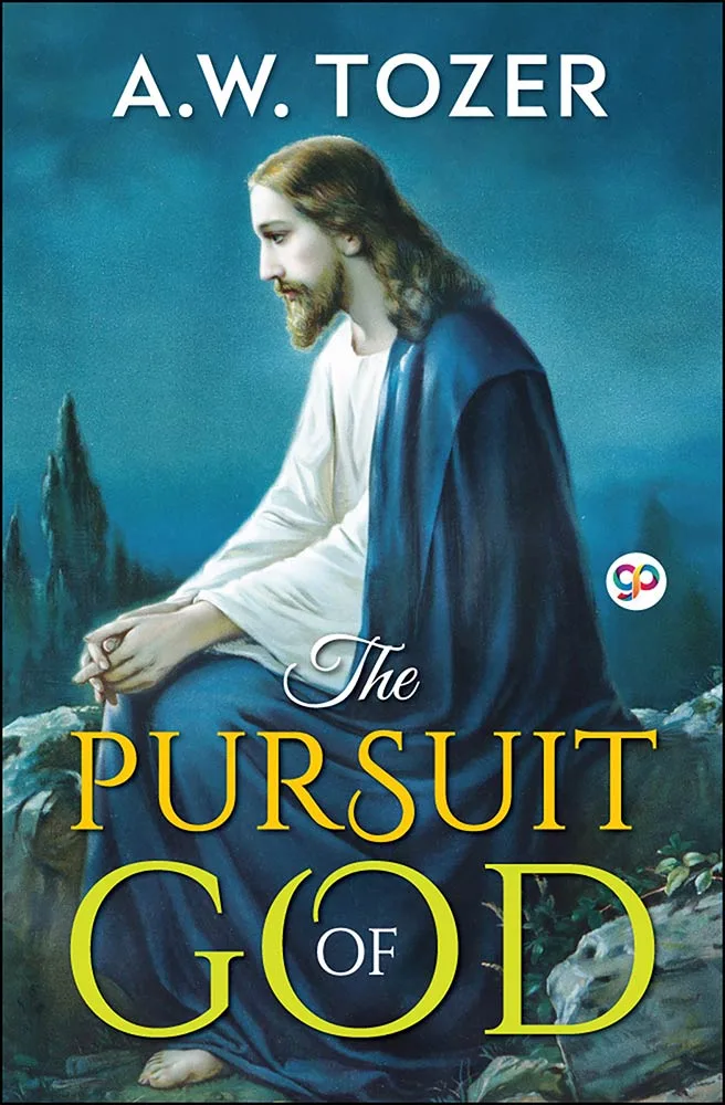 The Pursuit of God