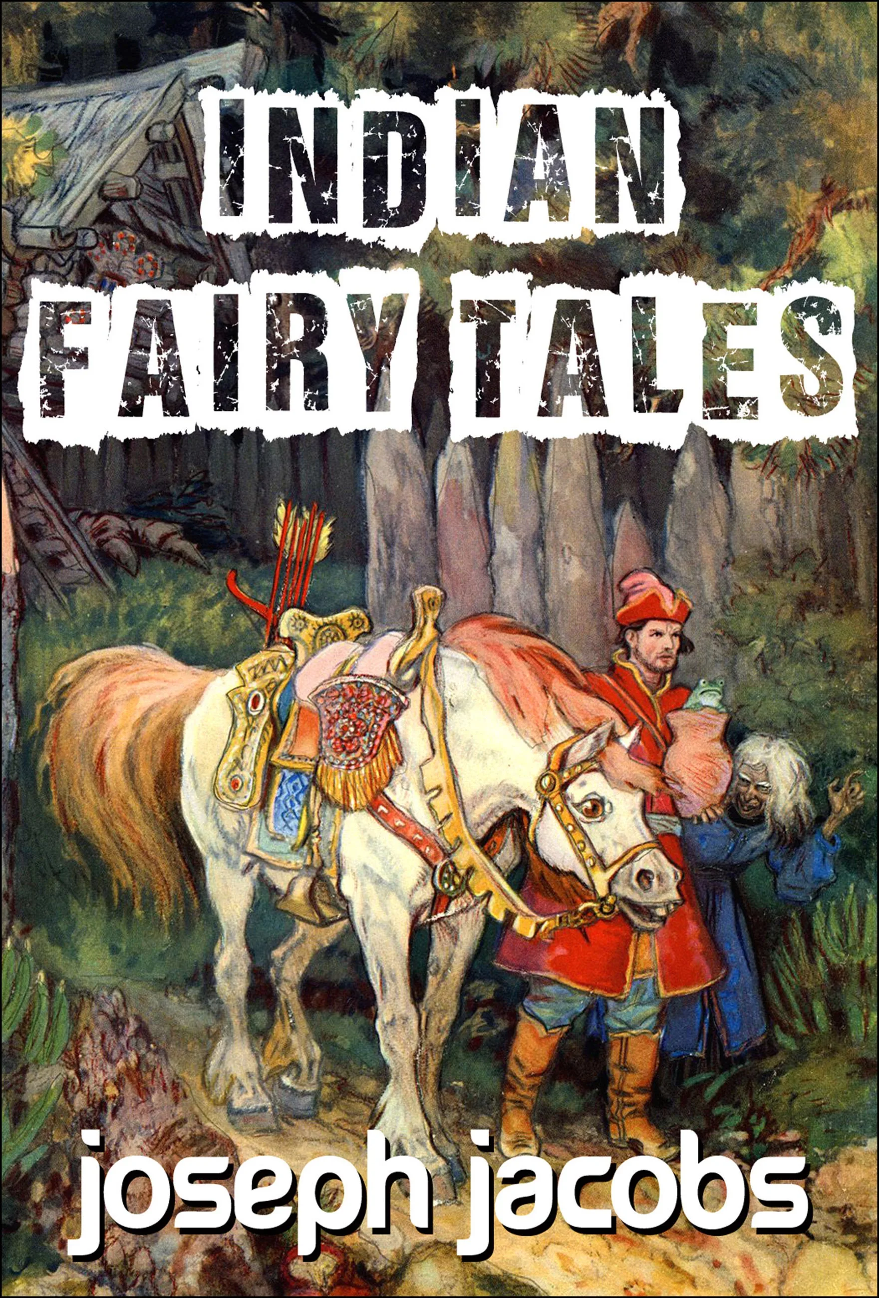 Indian Fairy Tales