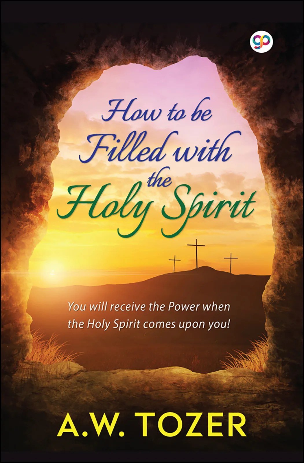 How to be filled with the Holy Spirit