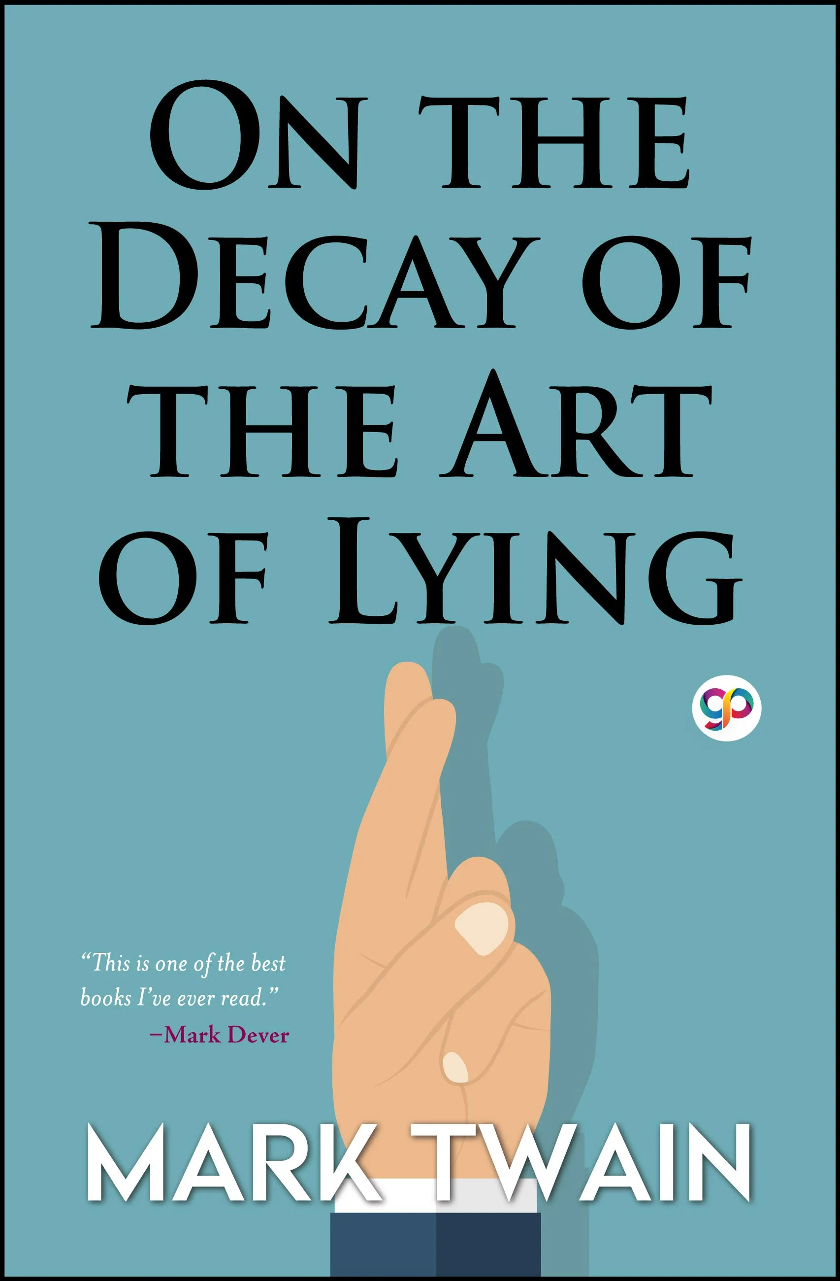 On the Decay of the Art of Lying