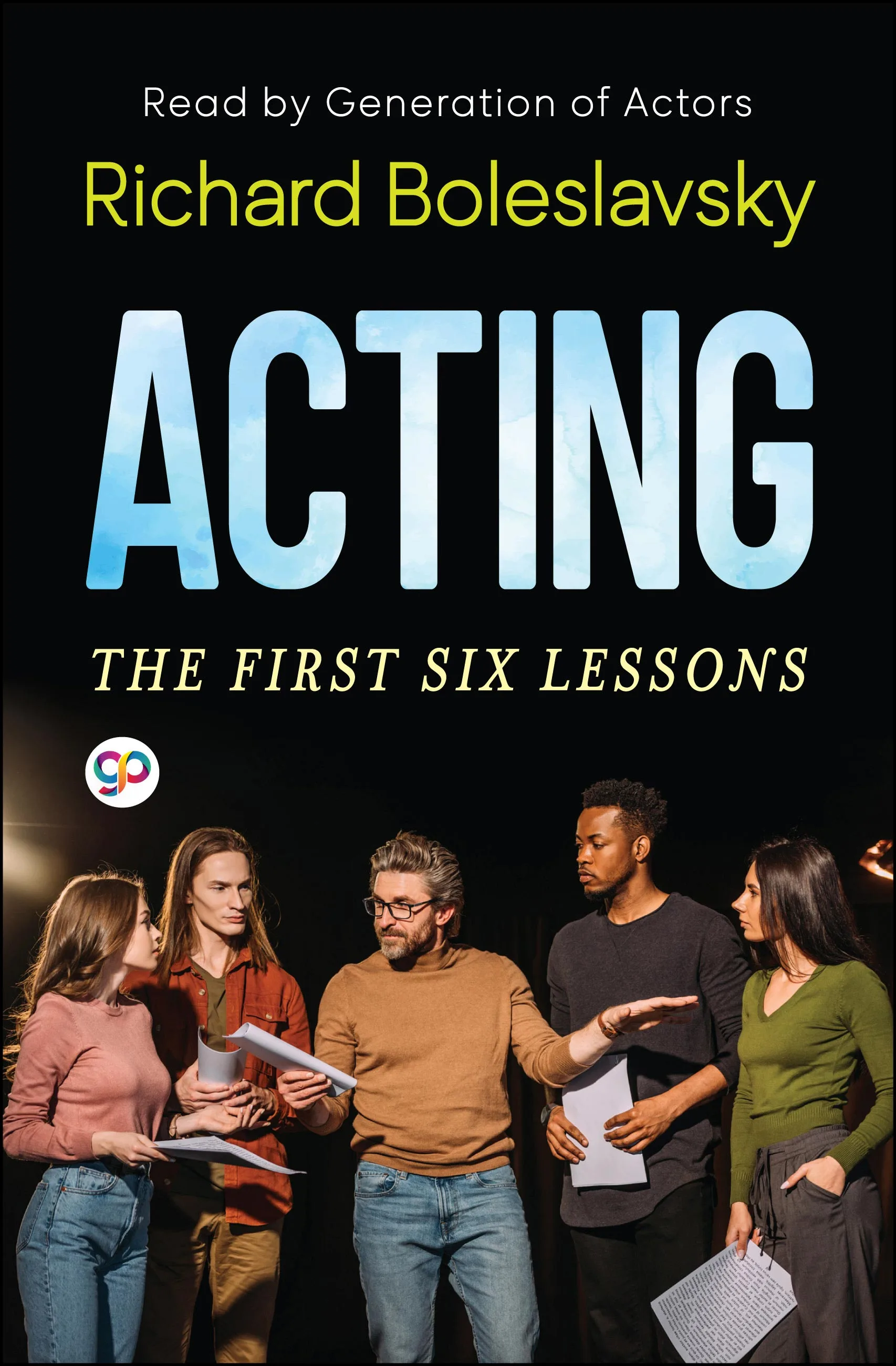 Acting : The First Six Lessons