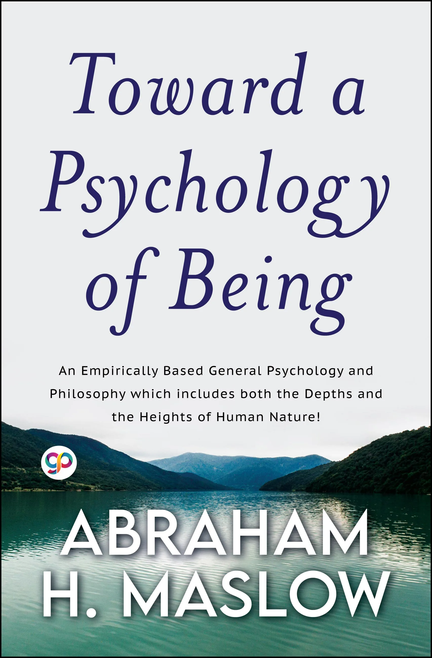 Toward a Psychology of Being