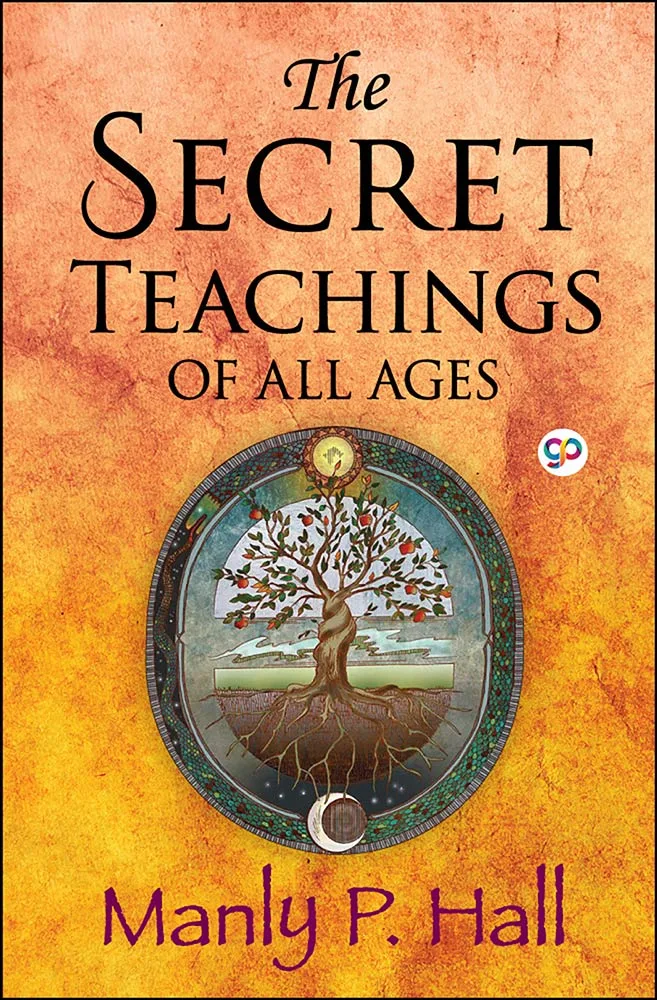 The Secret Teachings of All Ages