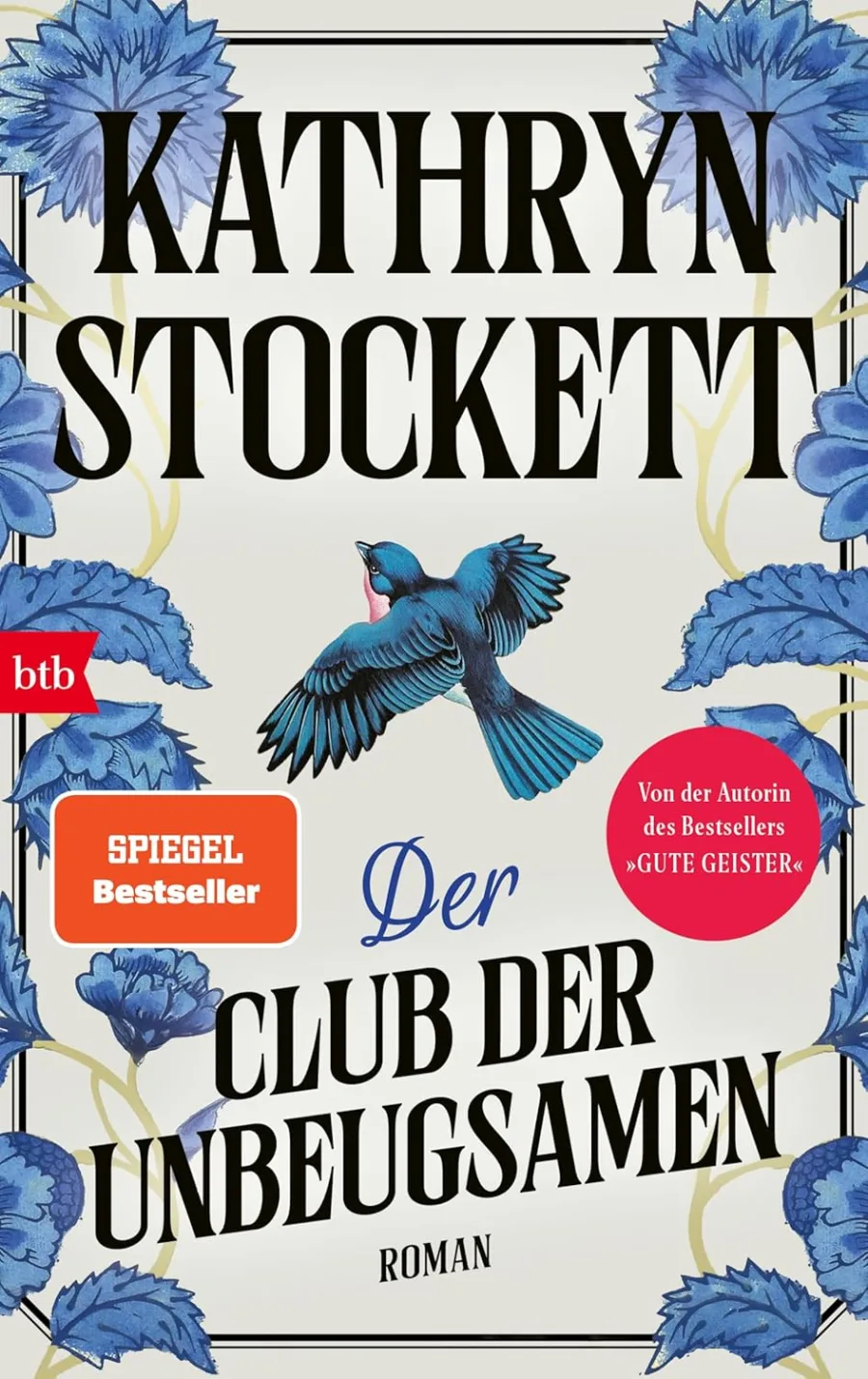 Der Club der Unbeugsamen: Roman