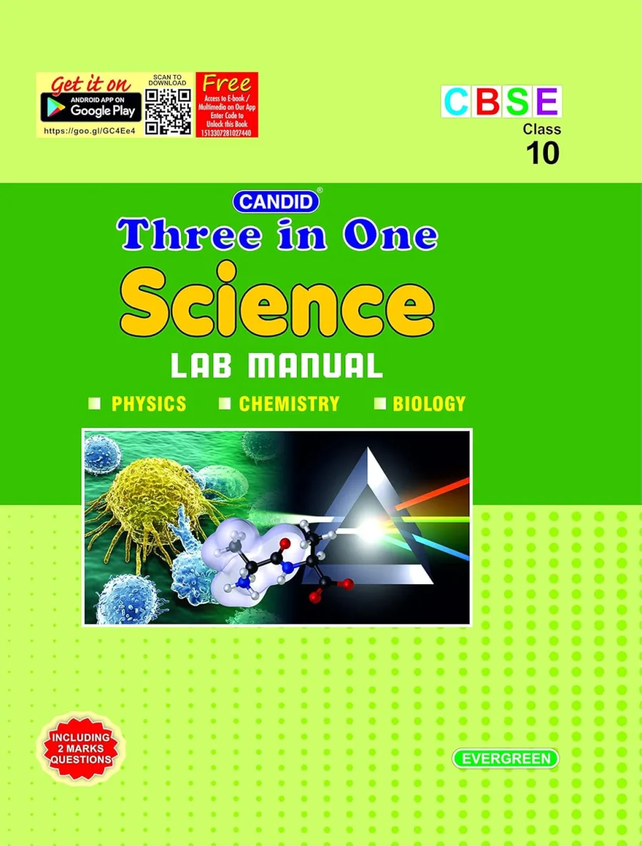 Evergreen CBSE Three-In-One Laboratory Manual In Science Class-10