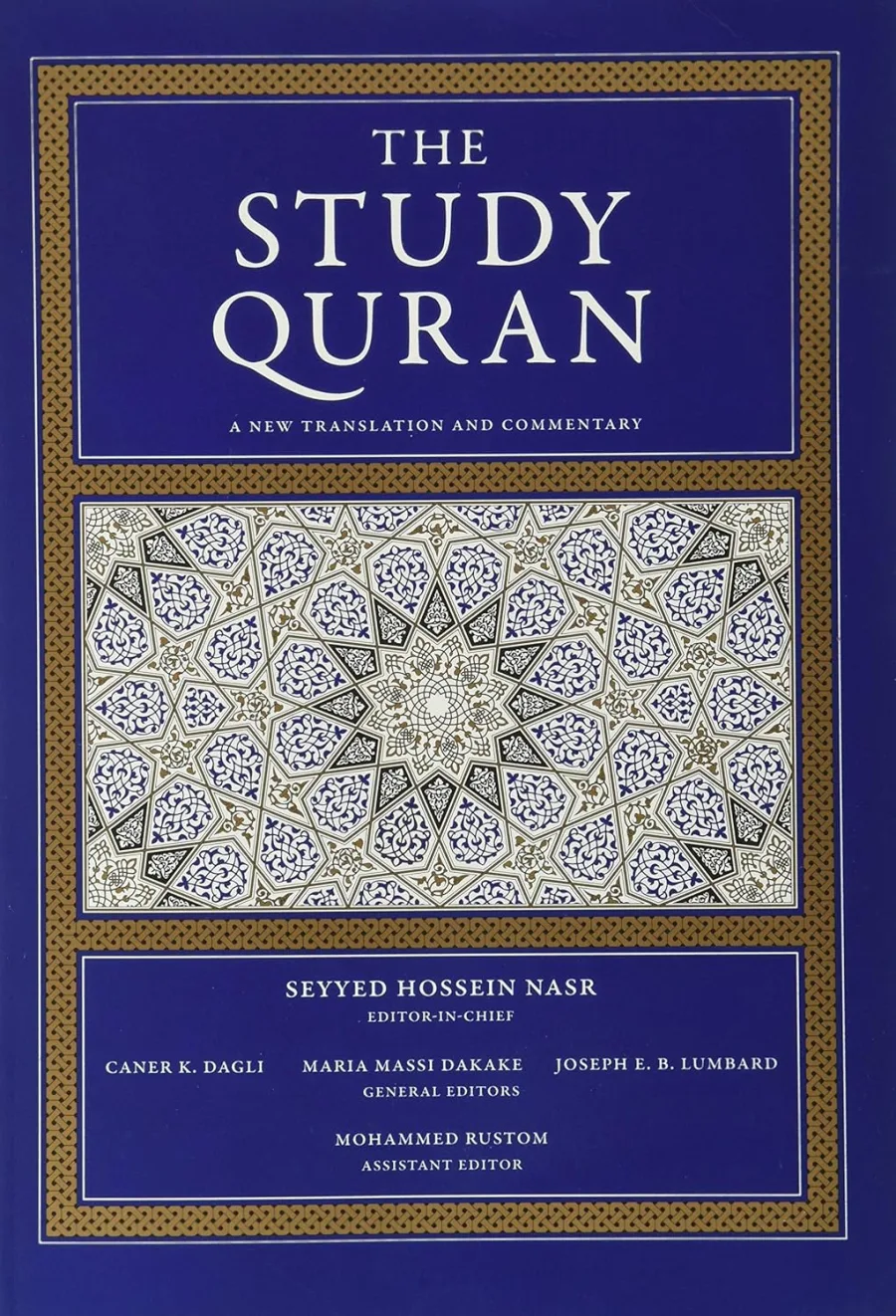 The Study Quran A New Translation And Commentary by Nasr, Seyyed Hossein - Dagli, Caner K - Dakake