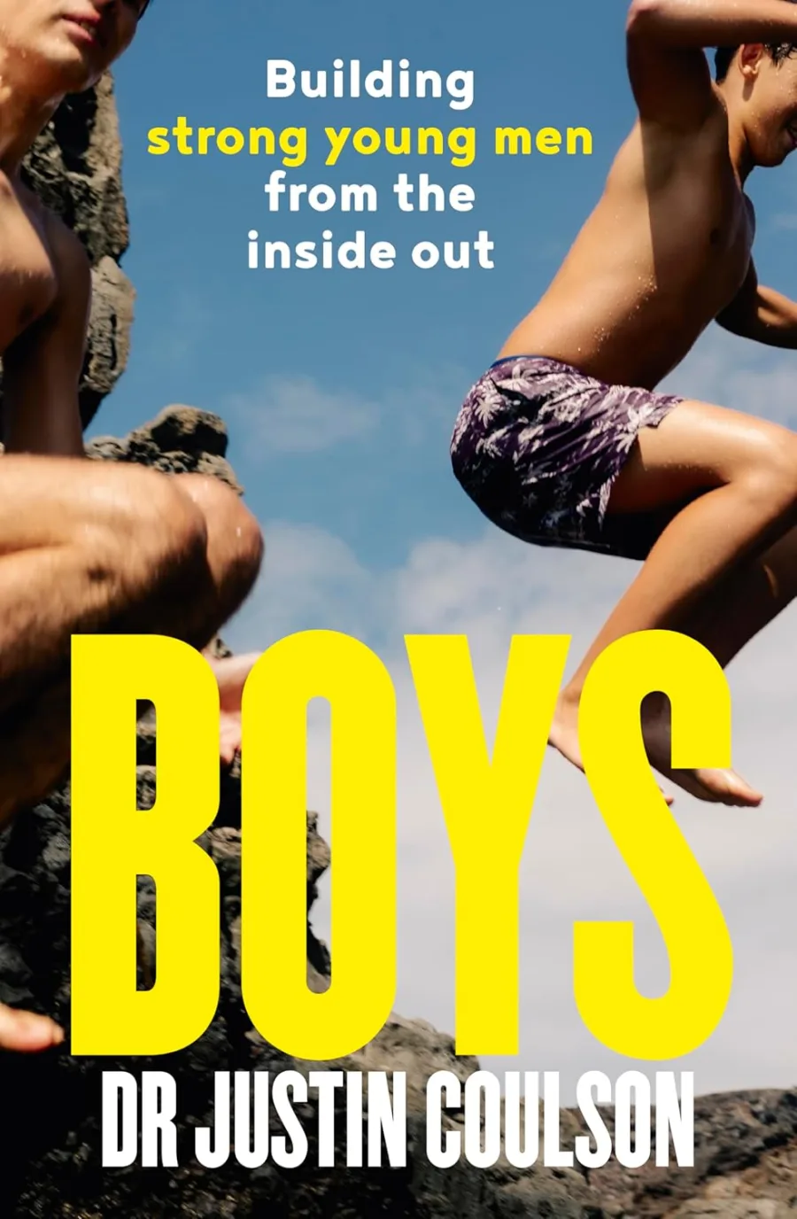 Boys: A guide to raising boys to be confident, resilient and caring, from expert host of Channel 9's