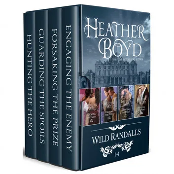 Wild Randalls Books 1-4 Engaging the Enemy, Forsaking the Prize, Guarding the Spoils, Hunting the He