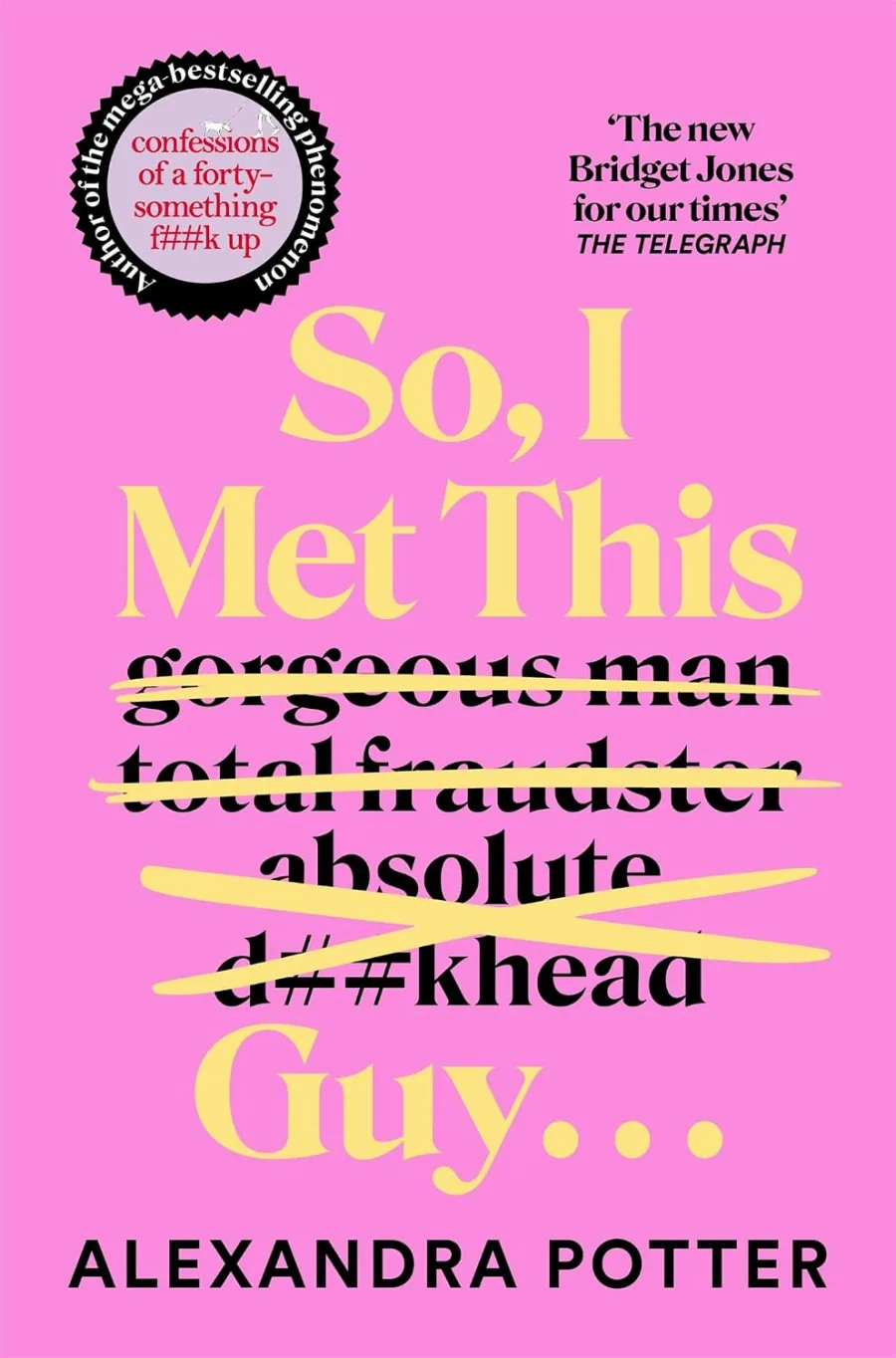 So, I Met This Guy . . .: