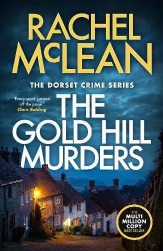 The Gold Hill Murders: 13 (Dorset Crime)