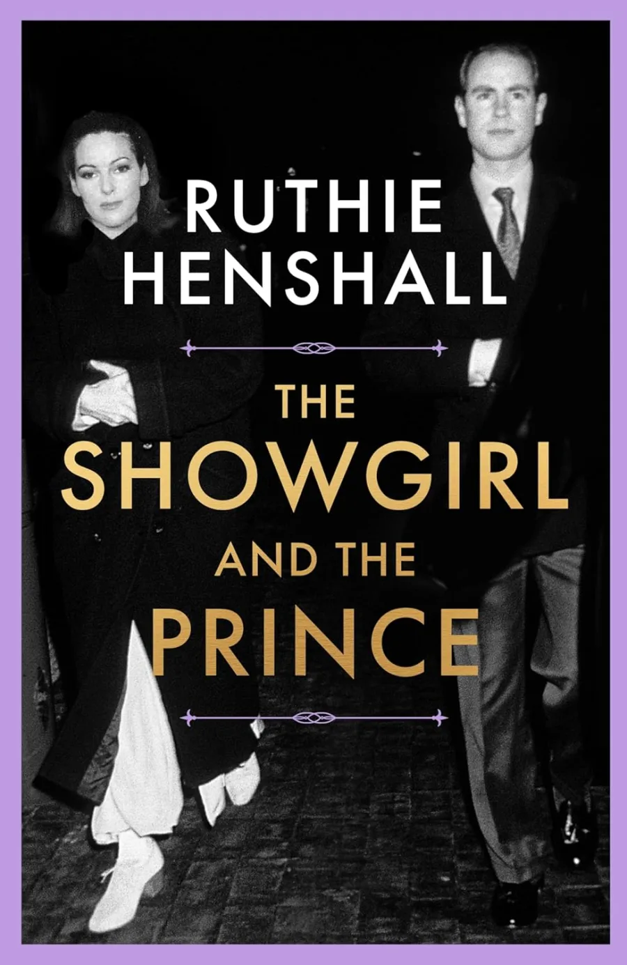The Showgirl and the Prince: The charming and candid real-life Cinderella story of royalty and 1980s