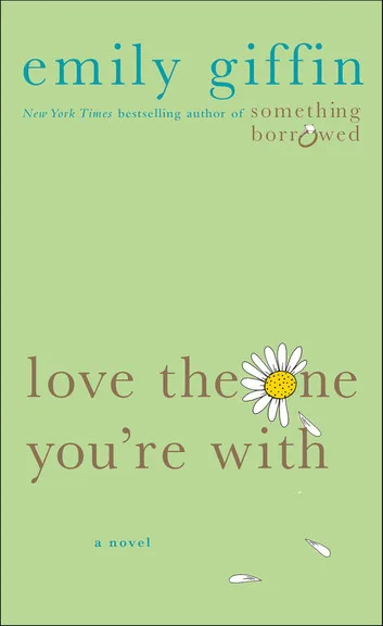 Love the One You're With