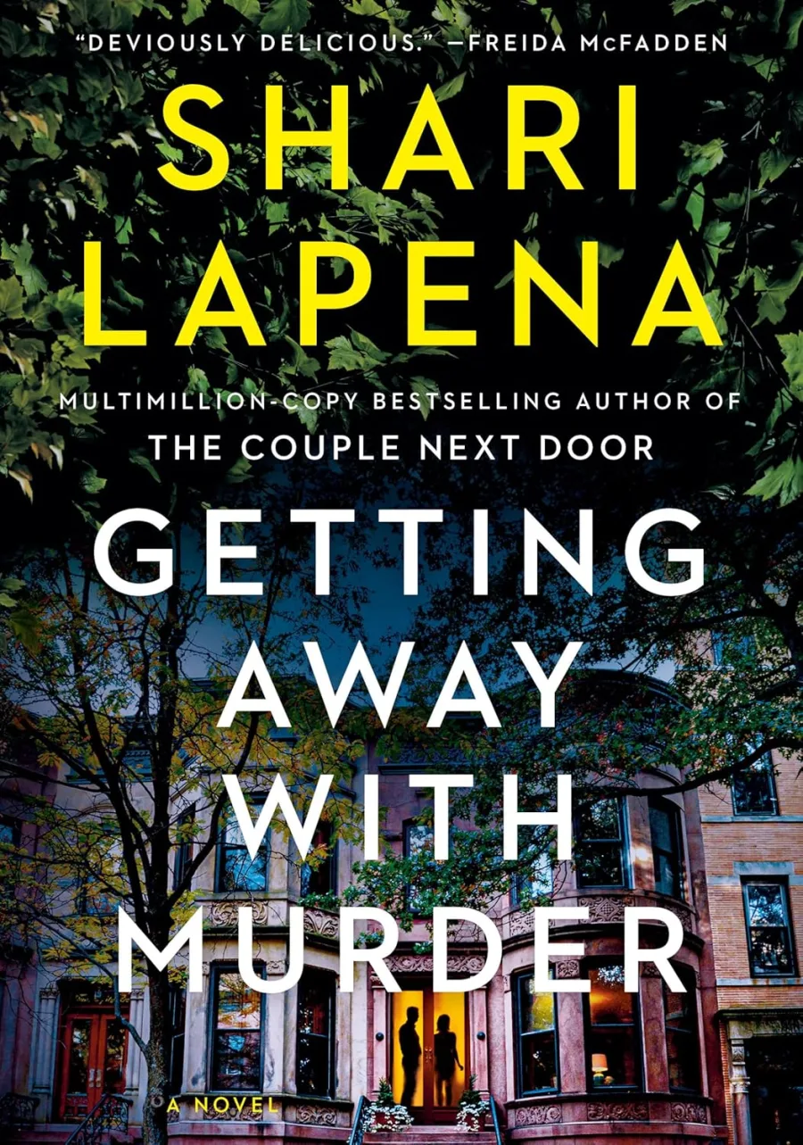 Getting Away with Murder: A Novel