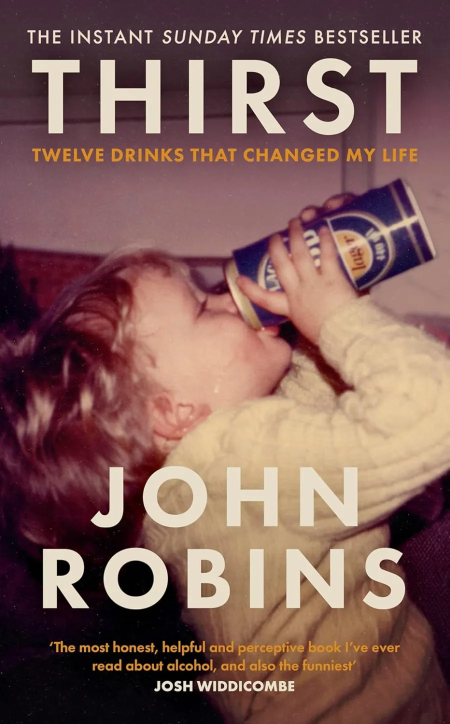 Thirst: Twelve Drinks that Changed My Life