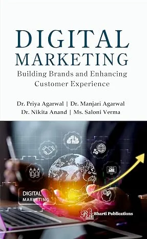 Digital Marketing: Building Brands and Enhancing Customer Experience