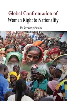 Global Confrontation of Women Right to Nationality