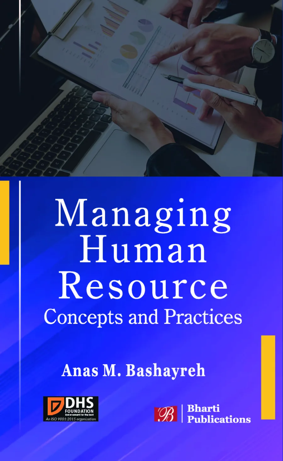Managing Human Resource: Concepts and Practices