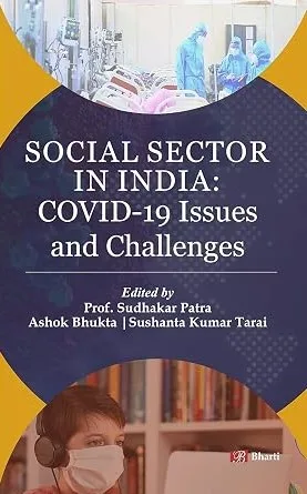 Social Sector in India: COVID-19 Issues and Challenges