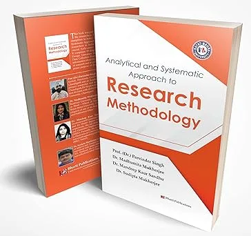 Analytical and Systematic Approach to Research Methodology
