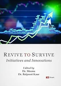 Revive to Survive: Initiatives and Innovations