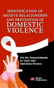 Identification of Abusive Relationships and Prevention of Domestic Violence