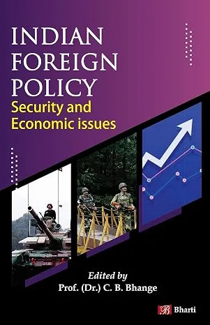 Indian Foreign Policy: Security and Economic Issues