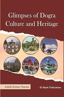 Glimpses of Dogra Culture and Heritage