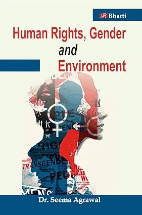 Human Rights, Gender and Environment
