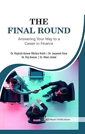 The Final Round: Answering Your Way to a Career in Finance