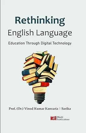 Rethinking English Language Education Through Digital Technology