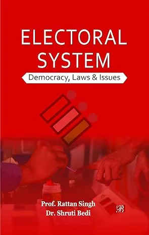 Electoral System: Democracy, Laws & Issue