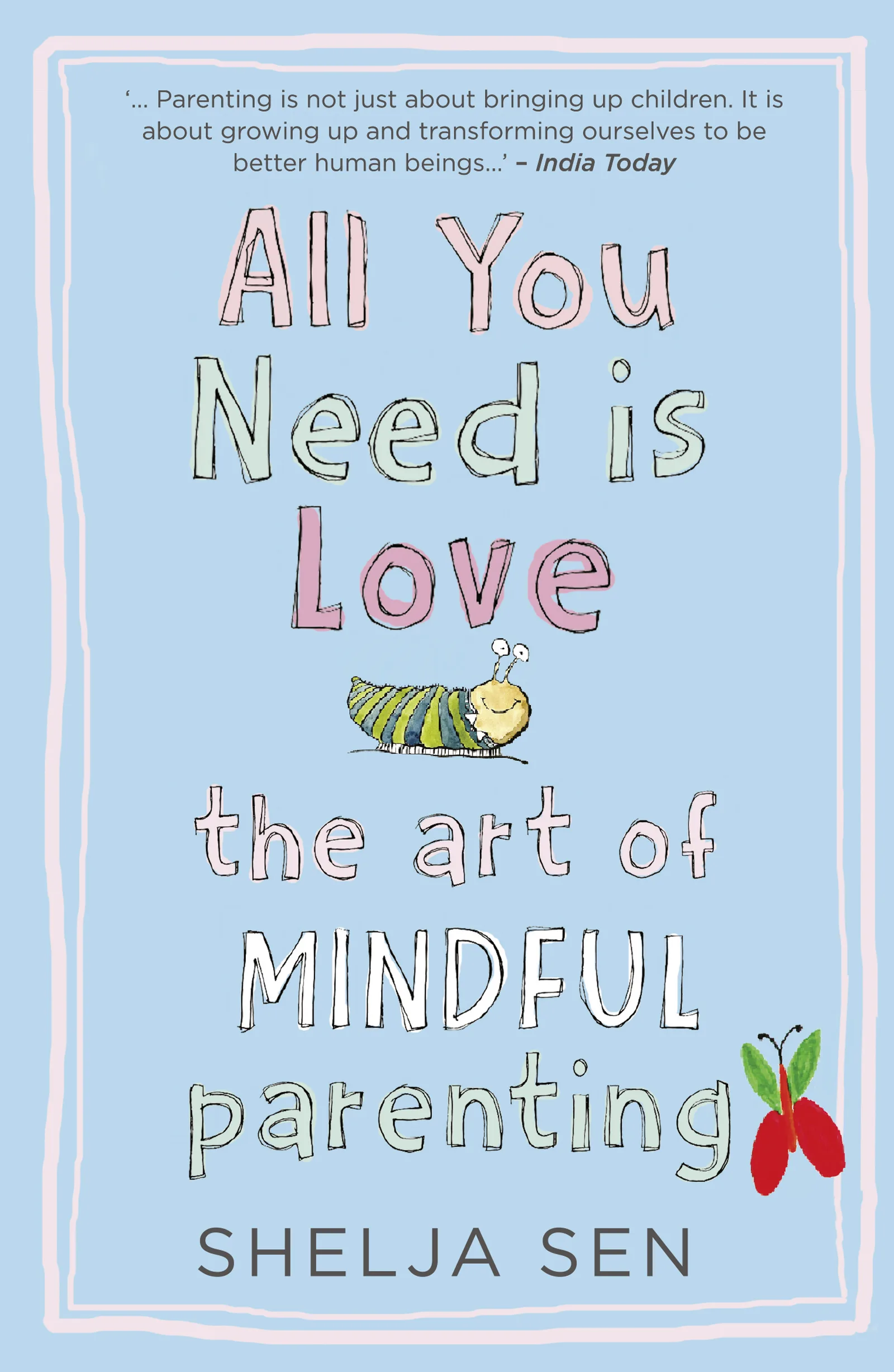 ALL YOU NEED IS LOVE