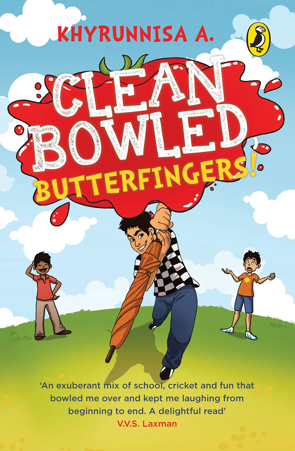 Clean Bowled, Butterfingers!