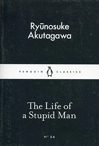 THE LIFE OF A STUPID MAN