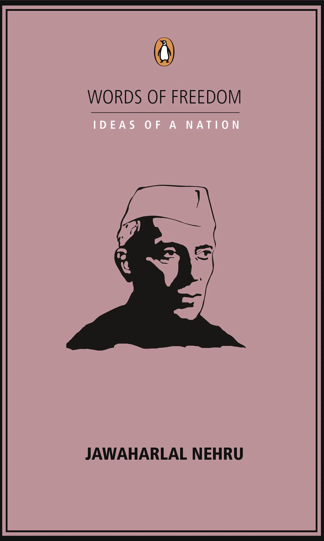 Words of Freedom Jawaharlal Nehru