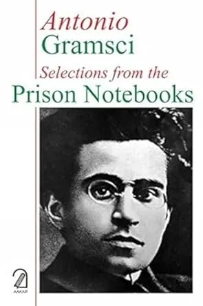 SELECTIONS FROM THE PRISON NOTEBOOKS