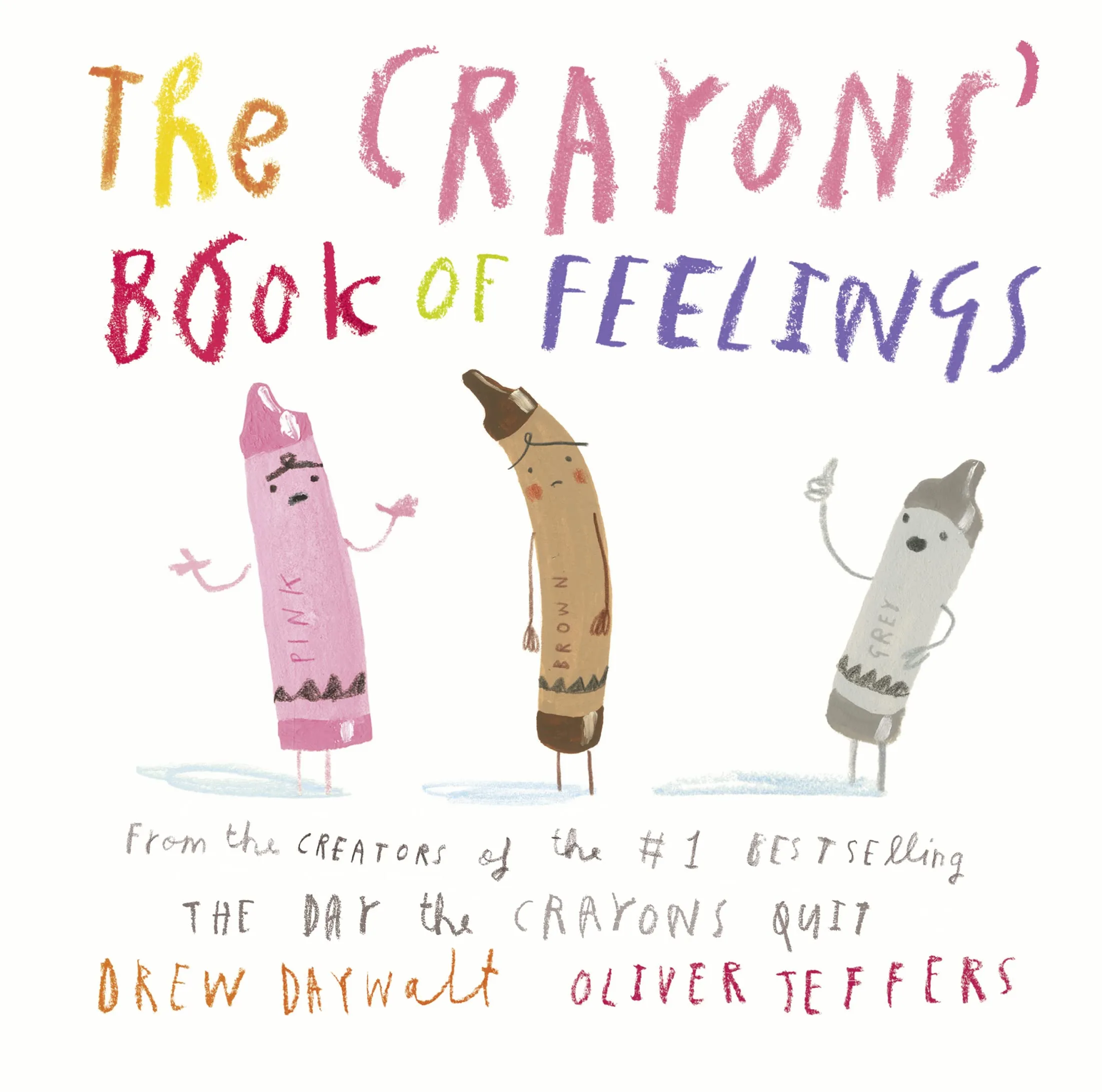 CRAYONS? BOOK OF FEELINGS THE