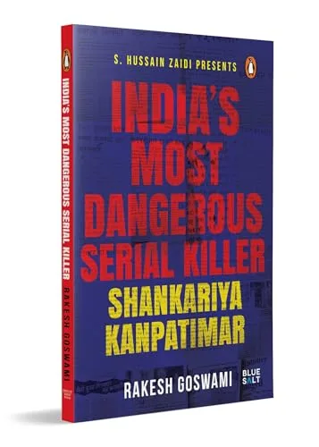 India's Most Dangerous Serial Killer: Shankaria Kanpatimar