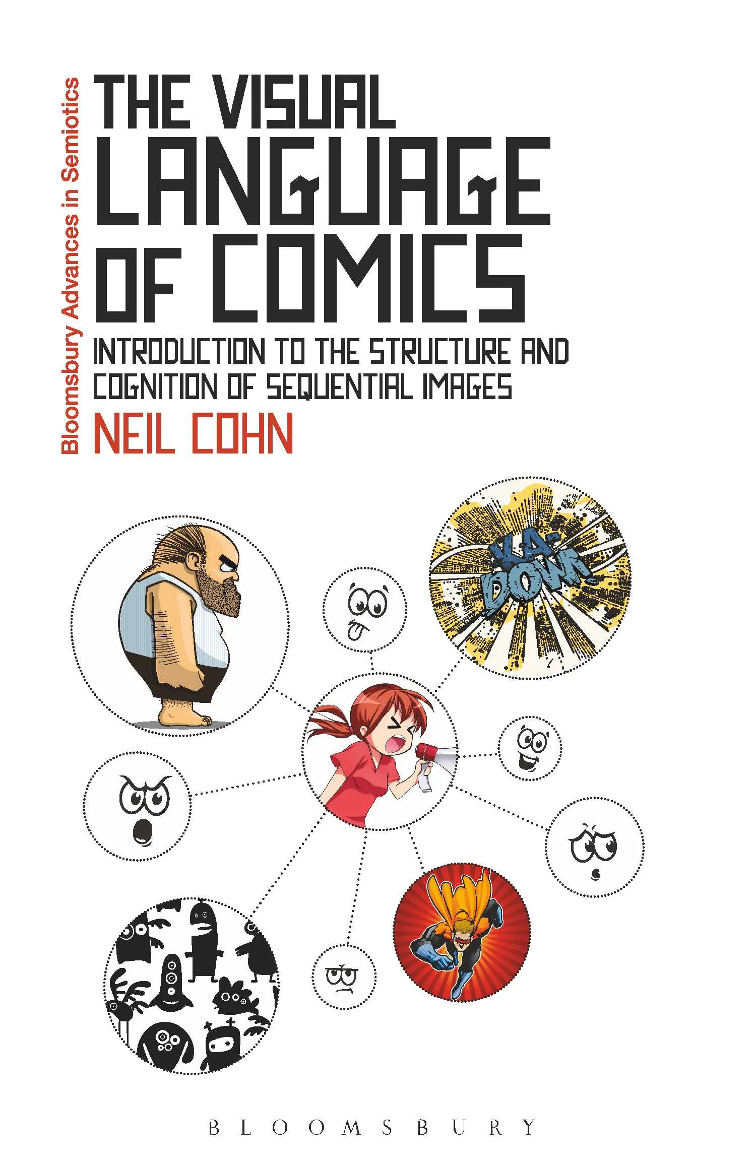 The Visual Language of Comics: Introduction to the Structure and Cognition of Sequential Images.