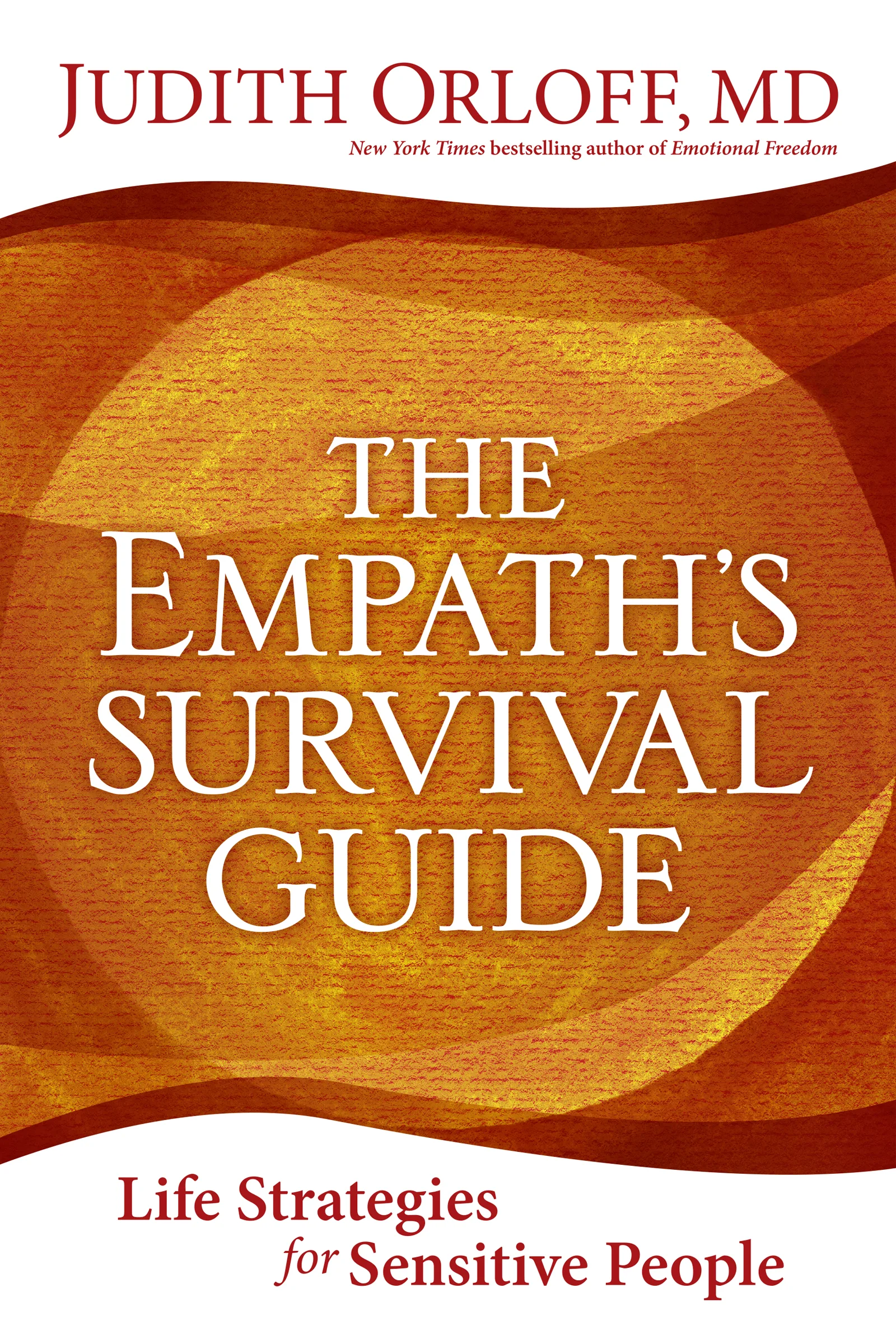 The Empath's Survival Guide