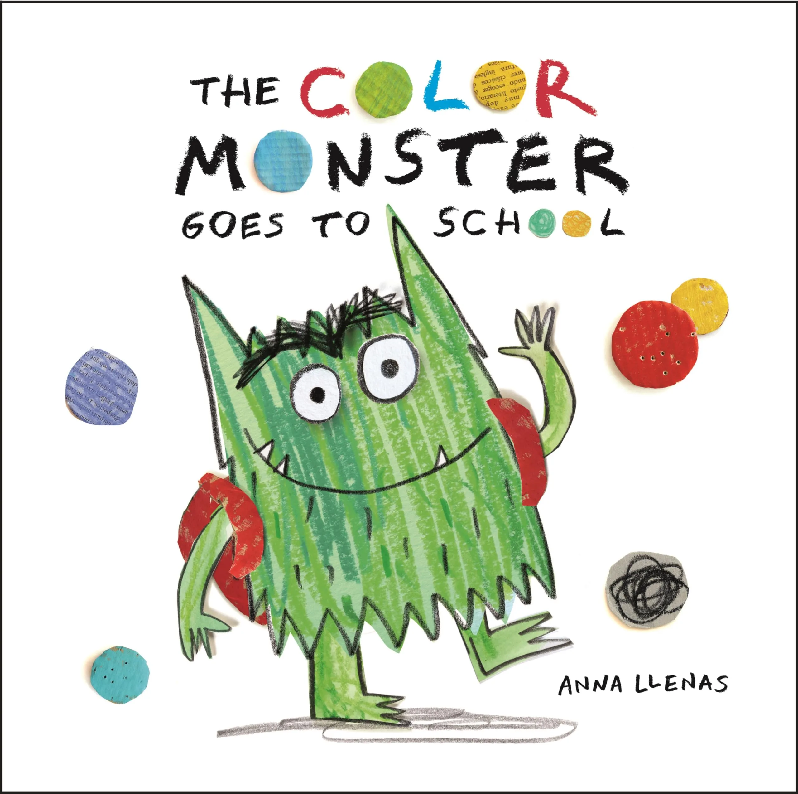 COLOUR MONSTER GOES TO SCHOOL