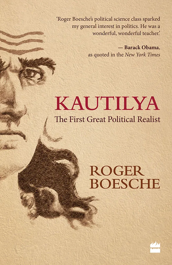 Kautilya: The First Great Political Realist