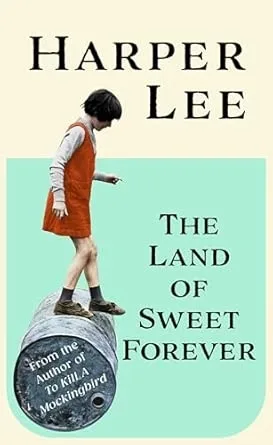 THE LAND OF SWEET FOREVER