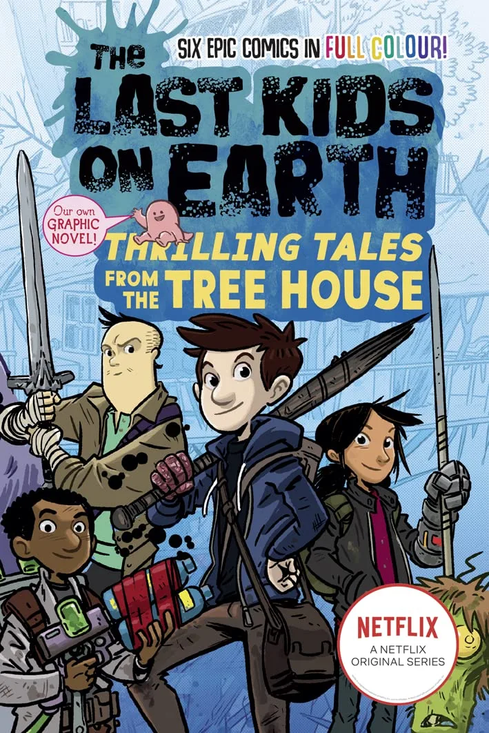The Last Kids on Earth ¬ó THE LAST KIDS ON EARTH: THRILLING T