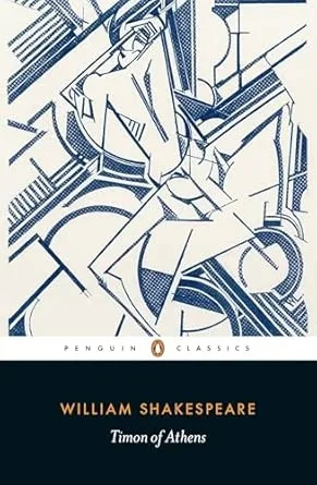 TIMON OF ATHENS : PENGUIN CLASSICS